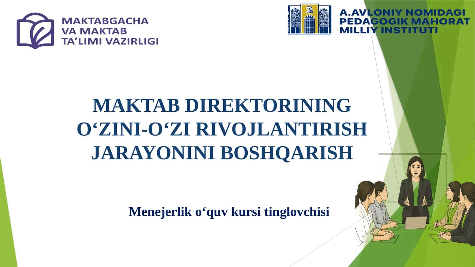 MAKTAB DIREKTORINING O‘ZINI-O‘ZI RIVOJLANTIRISH JARAYONINI BOSHQARISH