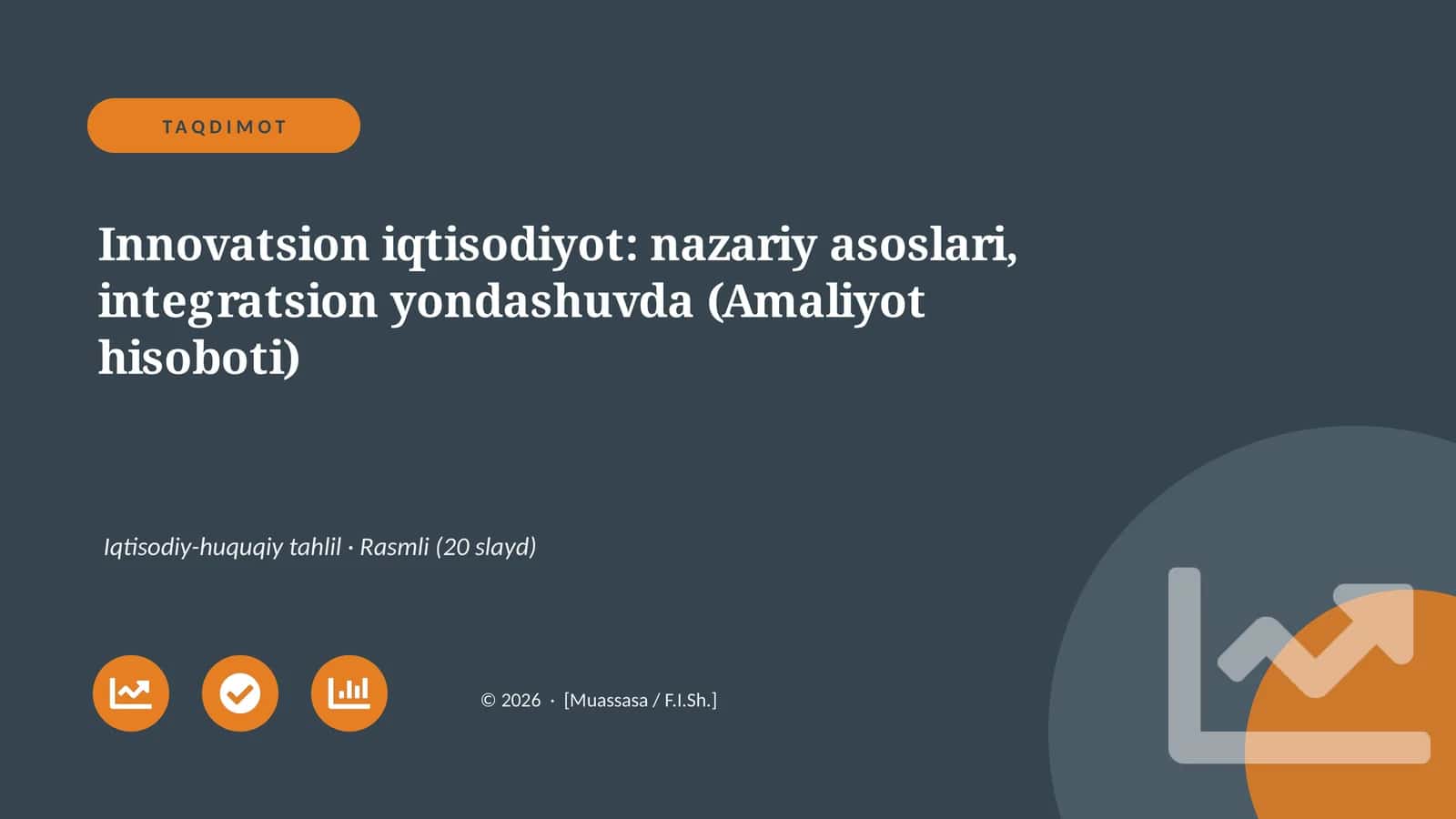 Innovatsion iqtisodiyot: nazariy asoslari, integratsion yondashuvda (Amaliyot hisoboti)