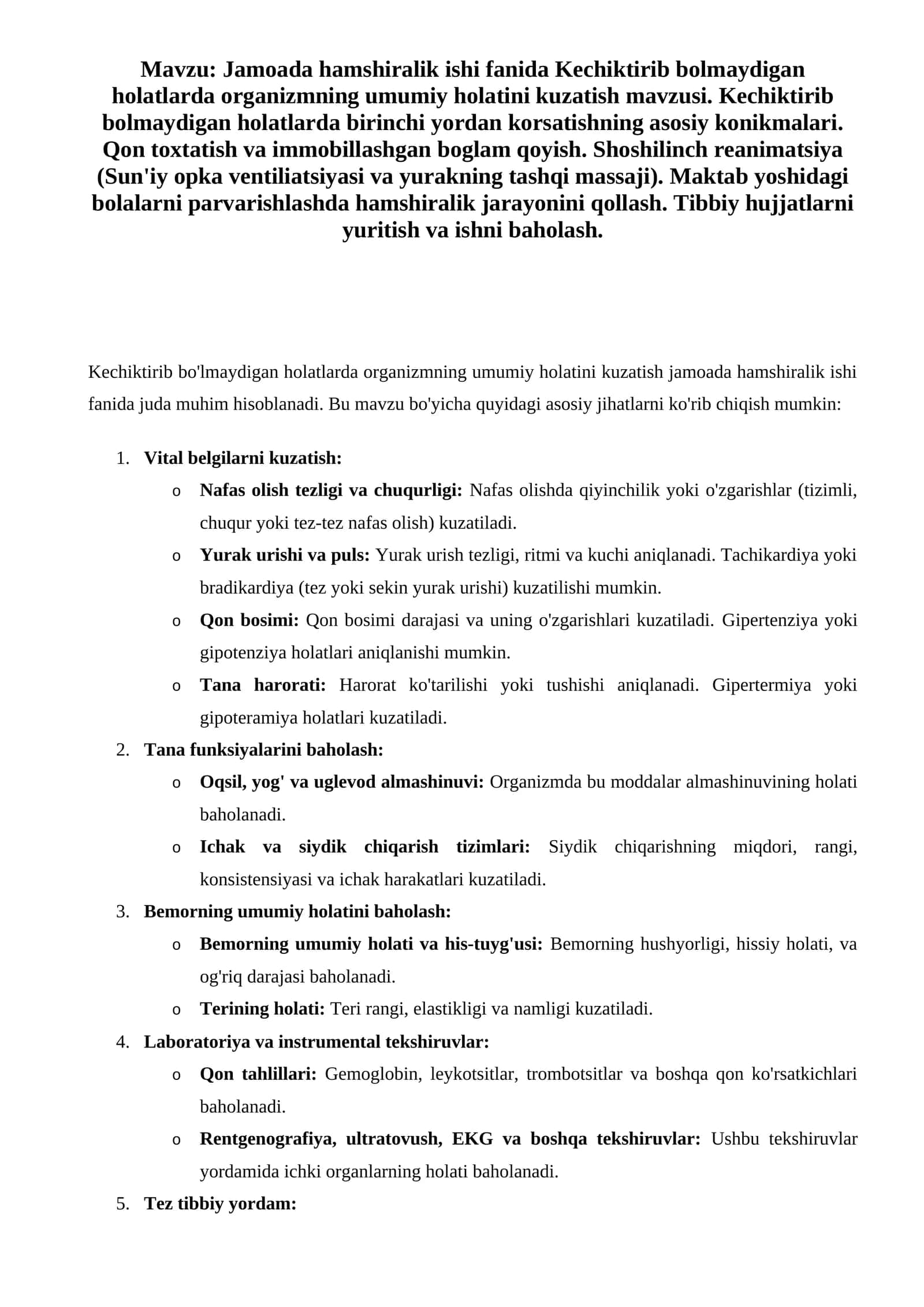 Kechiktirib bolmaydigan holatlarda organizmning umumiy holatini kuzatish