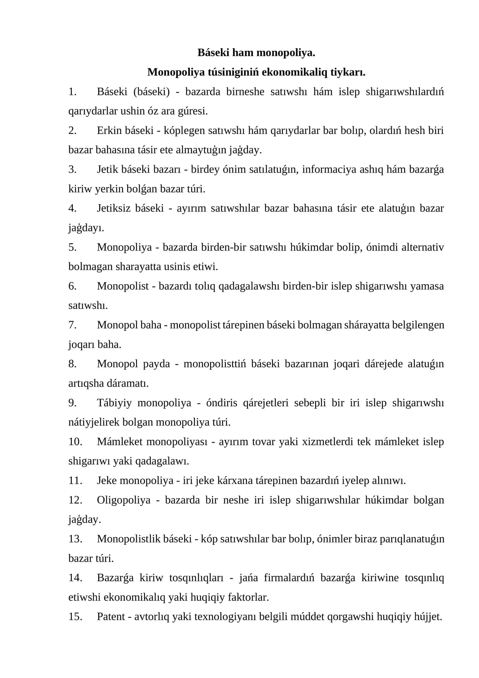 Monopoliya túsiniginiń ekonomikaliq tiykarı