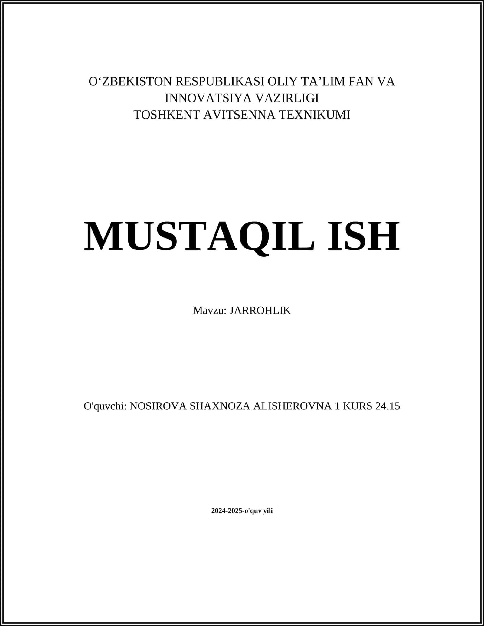 MUSTAQIL ISH Mavzu: JARROHLIK