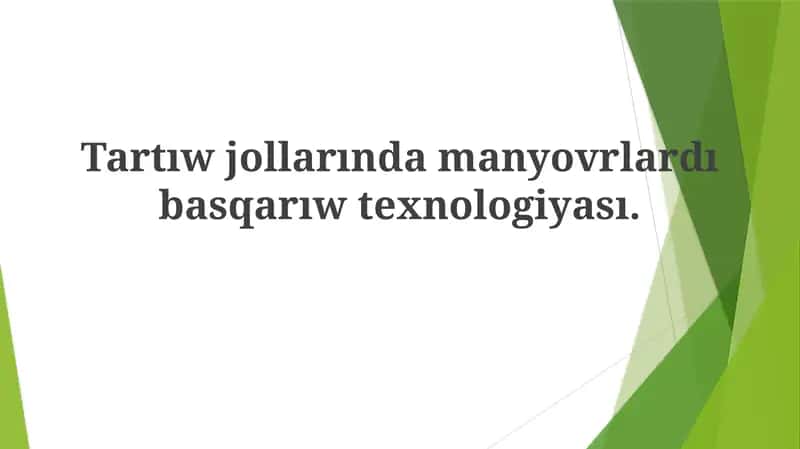Manevrlerdi basqarıw texnologiyaları