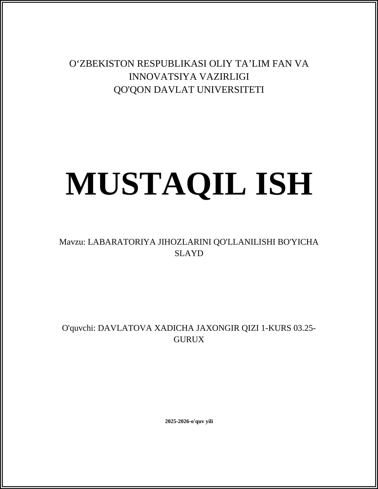 LABARATORIYA JIHOZLARINI QO'LLANILISHI BO'YICHA SLAYD