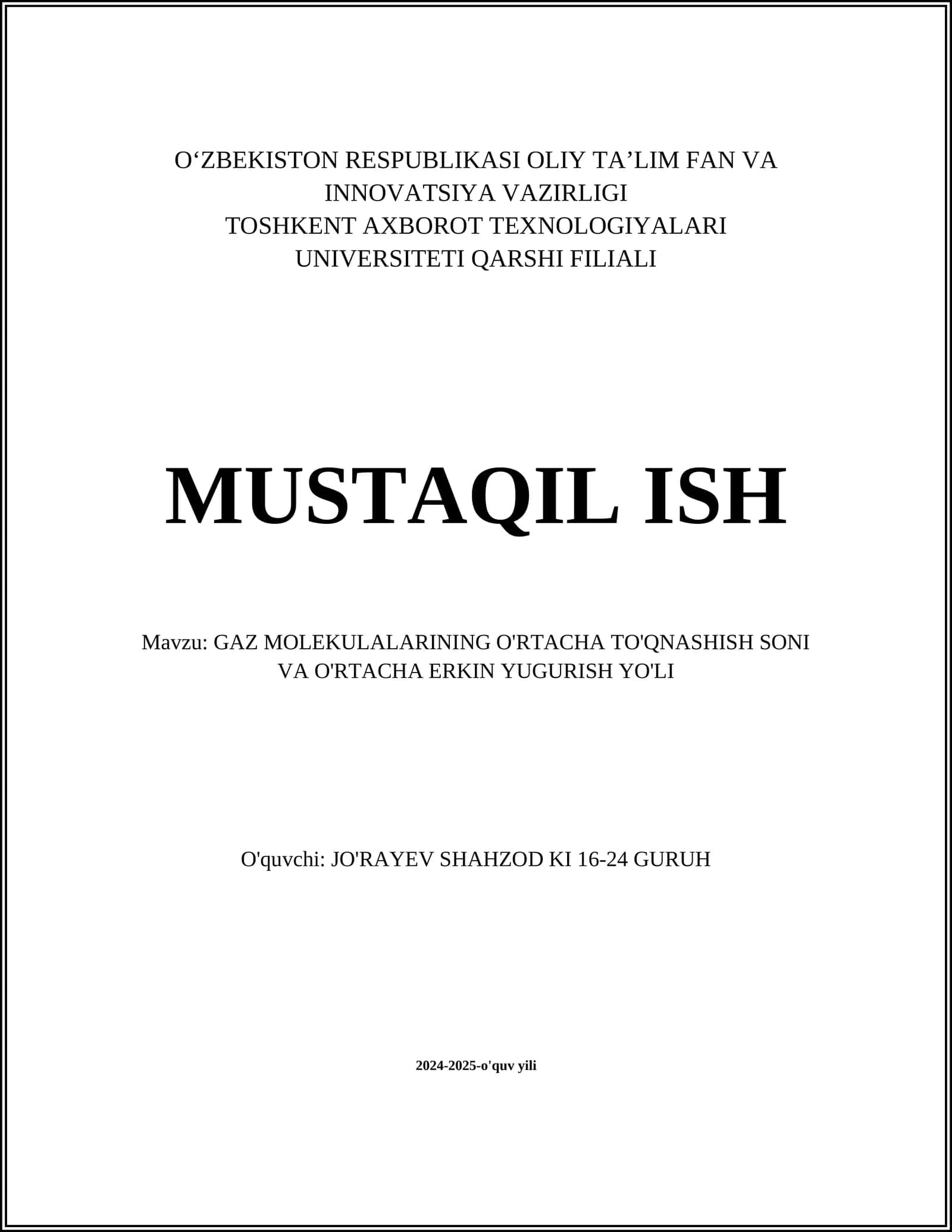 GAS MOLEKULALARINING O'RTACHA TO'QNASHISH SONI VA O'RTACHA ERKIN YUGURISH YO'LI